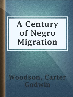 cover image of A Century of Negro Migration